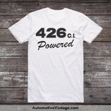 Plymouth 426 C.i. Powered Engine Size Car T-Shirt White / S T-Shirt