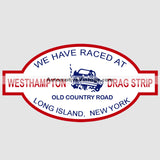 Westhampton Drag Strip Long Island New York Racing Car Sticker Stickers