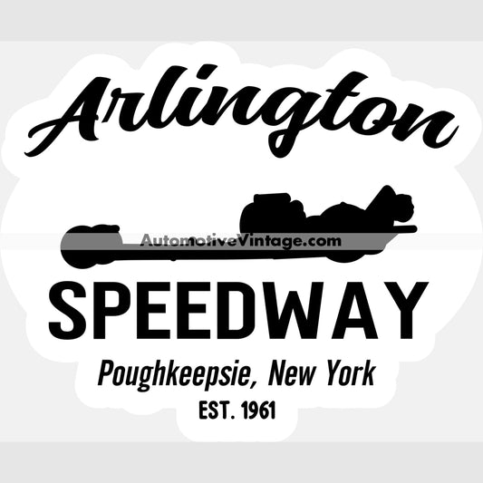 Arlington Speedway Poughkeepsie New York B&W Drag Racing Sticker Stickers