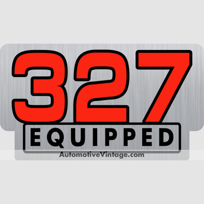 Chevrolet 327 Equipped Engine Size Silver Foil Sticker Stickers