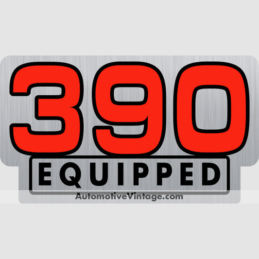 Ford 390 Equipped Engine Size Silver Foil Sticker Stickers
