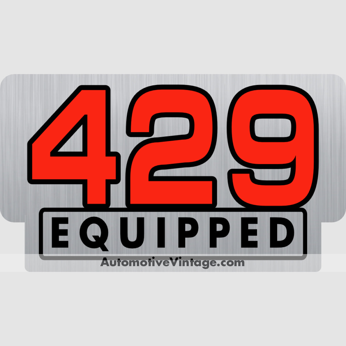 Ford 429 Equipped Engine Size Silver Foil Sticker Stickers