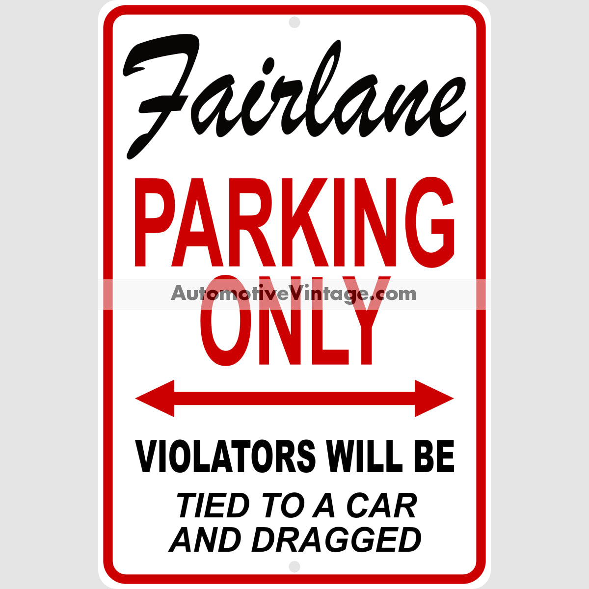 Ford Fairlane Metal Parking Sign – Automotive Vintage
