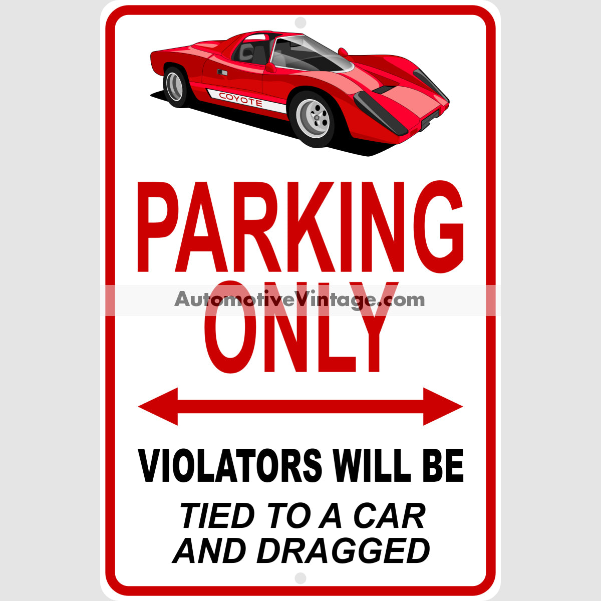 Hardcastle And Mccormick Coyote Famous Car Metal Parking Sign