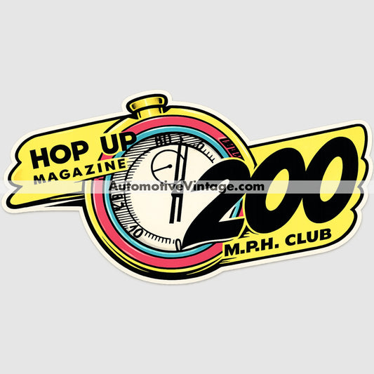 Hop Up Magazine 200 MPH Club Auto Parts Car Sticker Sticker Auto Parts Stickers