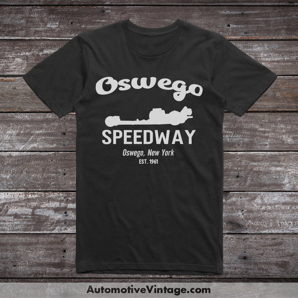 Oswego Speedway New York Drag Racing T-Shirt Black / S