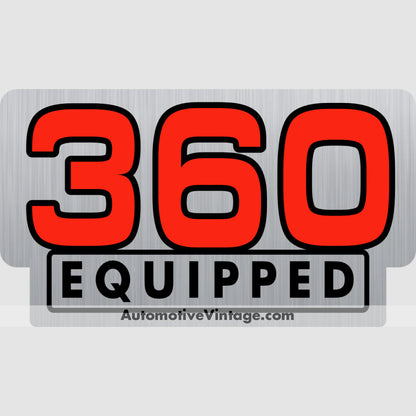 Plymouth 360 Equipped Engine Size Silver Foil Sticker Stickers