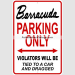 Plymouth Barracuda Parking Metal Sign