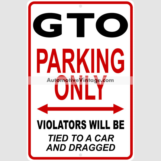 Pontiac Gto Parking Metal Sign