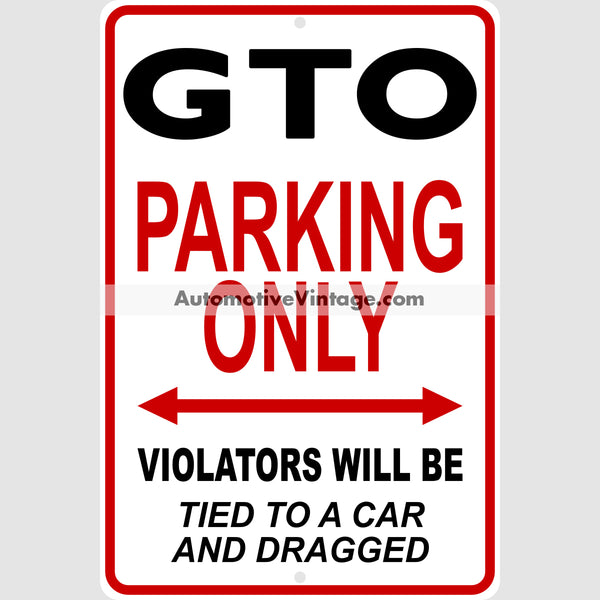 Pontiac Gto Parking Metal Sign