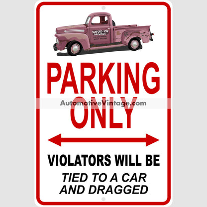 Sanford And Son Ford Pickup Famous Car Metal Parking Sign
