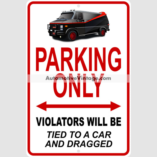 The A Team Gmc Van Famous Car Metal Parking Sign