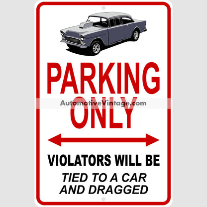 Two Lane Blacktop 55 Chevy Famous Car Metal Parking Sign