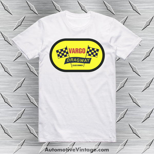 Vargo Dragway Pennsylvania Retro Drag Racing T-Shirt White / S T-Shirt