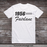 1956 Ford Fairlane Car Model T-Shirt White / S T-Shirt