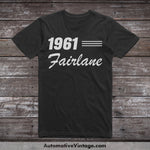 1961 Ford Fairlane Car Model T-Shirt Black / S T-Shirt
