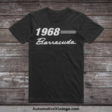 1968 Plymouth Barracuda Car Model T-Shirt Black / S T-Shirt