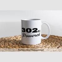 Ford 302 C.i. Powered Engine Size Coffee Mug White