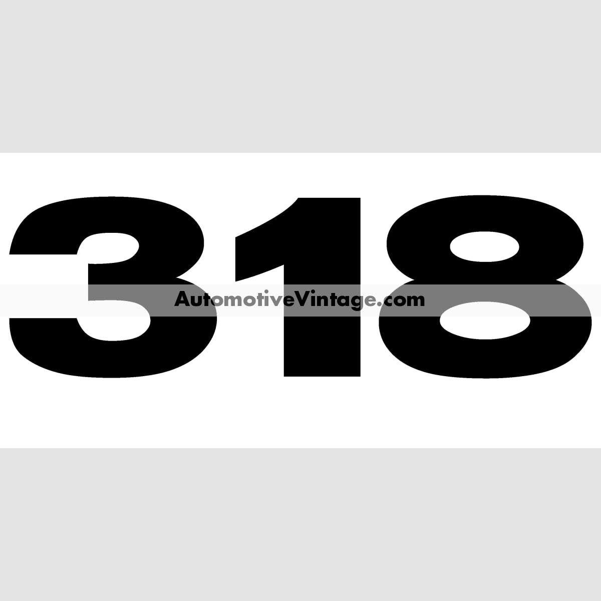 Chrysler Dodge Plymouth Mopar 318 Engine Size Vinyl Decal Car Stickers (Pair)