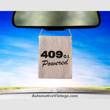 Chevrolet 409 C.i. Powered Engine Size Burlap Bag Air Freshener Baby Powder Fresheners