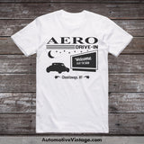 Aero Drive-In Cheektowaga New York Movie Theater T-Shirt White / S Drive In T-Shirt
