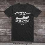 Airborne Park Speedway Plattsburgh New York Drag Racing T-Shirt Black / S