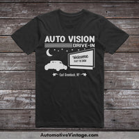 Auto Vision Drive-In East Greenbush New York Movie Theater T-Shirt Black / S Drive In T-Shirt