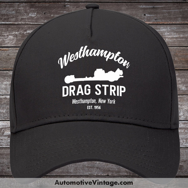 Westhampton Drag Strip New York Racing Hat Black